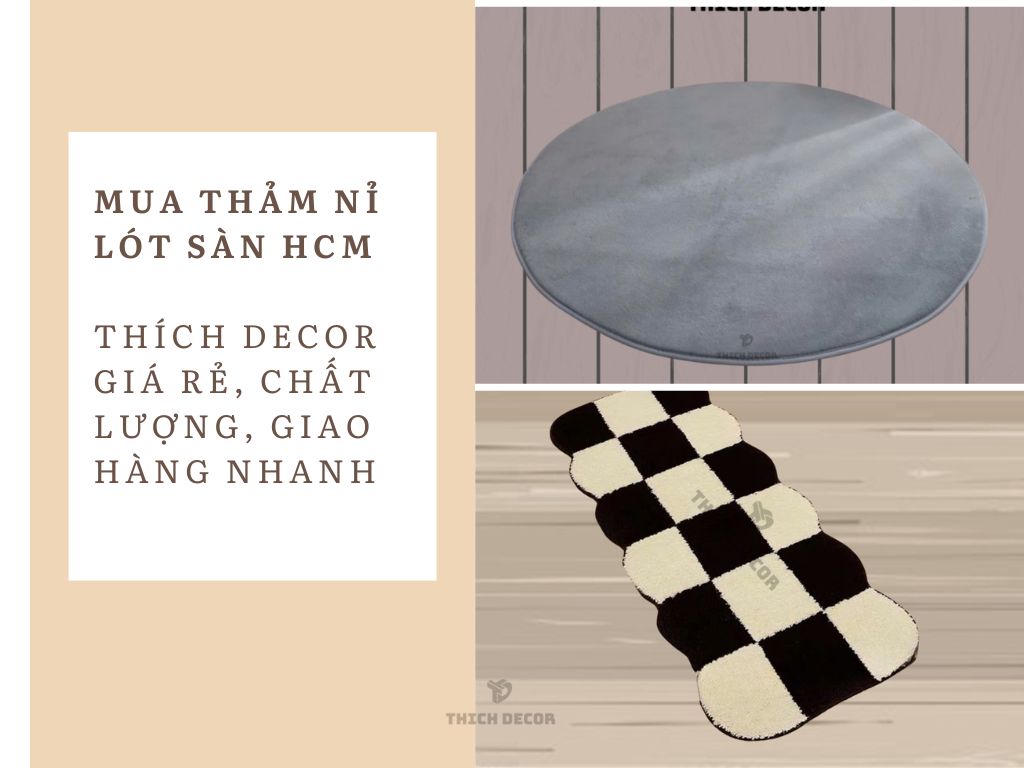 Thảm nỉ lót sàn HCM, tại Thích Decor